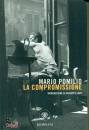 POMILIO MARIO, La compromissione