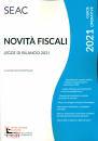 CENTRO STUDI FISCALI, Novit fiscali 2021