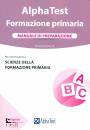 ALPHA TEST, Formazione primaria Manuale di preparazione