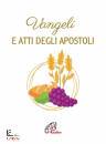 EDIZIONI PAOLINE, Vangeli e atti degli apostoli- bianco -