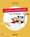 immagine di Non disturbare. il club delle pigiamiste