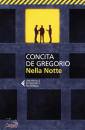 DE GREGORIO CONCITA, Nella notte