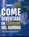 immagine di Come diventare un campione nel gaming