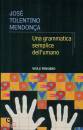 TOLENTINO MENDONCA, Una grammatica semplice dell