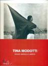 immagine di Tina Modotti Donne, Messico e libert