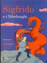 RUSSO LAURA, Sigfrido e i nibelunghi