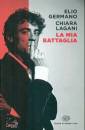 LAGANI - GERMANO, La mia battaglia