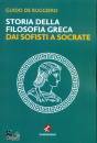 immagine di Storia della filosofia greca Dai sofisti a Socrate