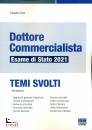 ORSI CLAUDIO, Dottore Commercialista Esame di Stato 2021 - Temi