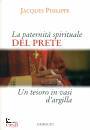 PHILIPPE JACQUES, La paternit spirituale del prete