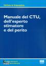 BENVENUTI - MACCIONI, Manuale del CTU, dell