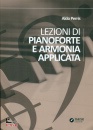PERRIS ALDO, Lezioni di pianoforte e armonia applicata
