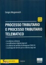 MOGOROVICH SERGIO, Processo tributario Processo tributario telematico