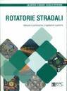 LEONARDI DISTEFANO, Rotatorie stradali