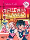 BONETTI MATHILDE, Quelle della pallavolo