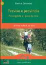GENOVESE DANIELE, Treviso e provincia Passeggiate a 2 passi da casa