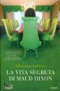 ANDREWS ALEXANDRA, La vita segreta di Maud Dixon