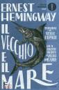 HEMINGWAY ERNEST, Il vecchio e il mare