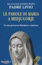 immagine di Le parole di Maria a Medjugorje