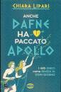 immagine di Anche Dafne ha paccato Apollo I miti greci come...