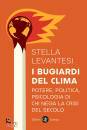 LEVANTESI STELLA, I bugiardi del clima