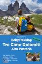 FORTI AZZURRA, Babytrekking Tre Cime Dolomiti Alta Pusteria