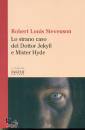 STEVENSON ROBERT L., Lo strano caso del dottor Jekyll e mister Hyde