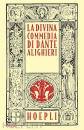 ALIGHIERI DANTE, La Divina Commedia di Dante Alighieri