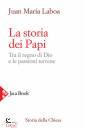 LABOA JUAN MARIA, Storia dei papi