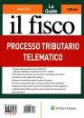 IL FISCO, Processo tributario telematico