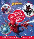 MARVEL, Spiderman Piccole storie per grandi sogni