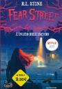 STINE R.L., Fear street vol. 1 - l