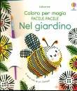 ABIGAIL WHEATLEY, Nel giardino Coloro per magia facile facile ...