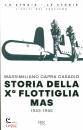 immagine di Storia della X flottiglia Mas 1943-1945