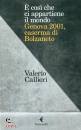 CALLIERI VALERIO, E cosi che ci appartiene il mondo Genova 2001