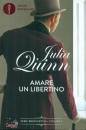 QUINN JULIA, Amare un libertino Serie Bridgerton 6