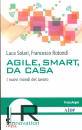 immagine di Agile smart da casa  I nuovi mondi del lavoro