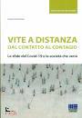 DEVASTATO GIOVANNI, Vite a distanza Dal contatto al contagio