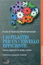 IANNOCARI ALFREDO G., I 10 pilastri per un cervello efficiente