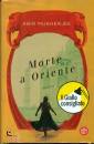 MUKHERJEE ABIR, Morte a Oriente