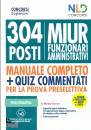 NEL DIRITTO, 304 posti di funzionari amministrativi MIUR