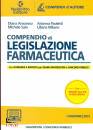 AMOROSO  SALA MILANO, Compendio di legislazione farmaceutica