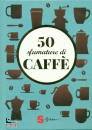 immagine di 50 sfumature di caff Segreti, curiosit e ricette