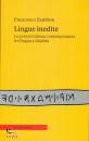 immagine di Lingue inedite La poesia italiana contemporanea ..