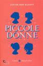 ALCOTT LOUISA MAY, Piccole donne