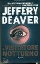 DEAVER JEFFERY, Il visitatore notturno