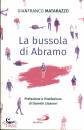 MATARAZZO GIANFRANCO, La bussola di Abramo