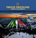 AA.VV., Frecce tricolori. L