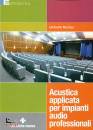 NICOLAO UMBERTO, Acustica applicata  impianti audio professionalii