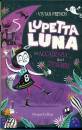 VIVIAN FRENCH, Lupetta Luna e l